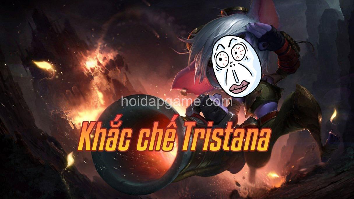 Khắc Chế Tristana: Tướng Khắc Chế & Chiến Thuật Đi Đường Hiệu Quả