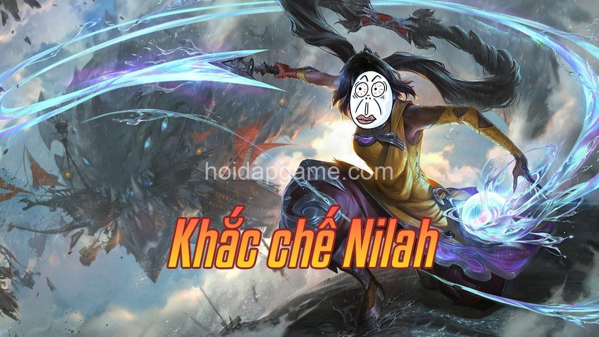 Khắc Chế Nilah: Tướng Khắc Chế & Chiến Thuật Hiệu Quả - Hoidapgame.com