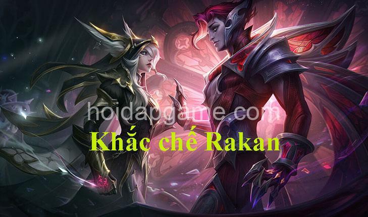 Khắc Chế Rakan: Tướng Hỗ Trợ Đối Phó & Chiến Thuật Đường Dưới