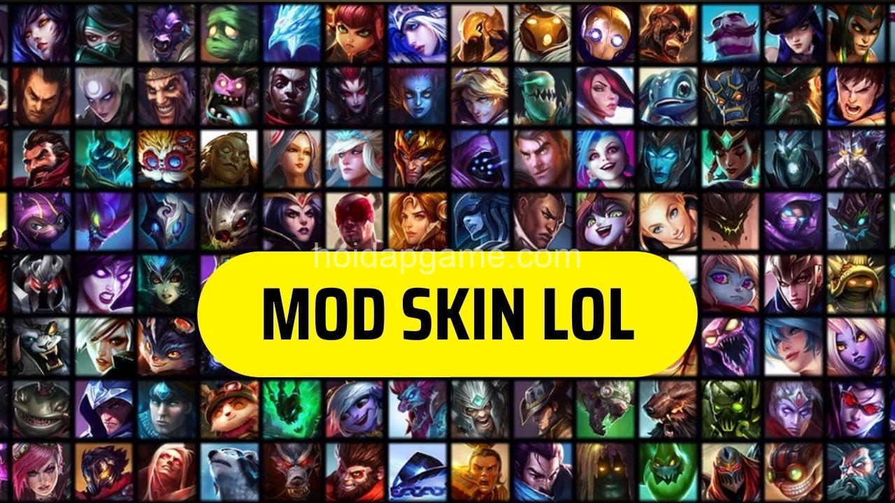 Mod Skin LMHT: Rủi ro & Hướng dẫn An Toàn - Hoidapgame.com