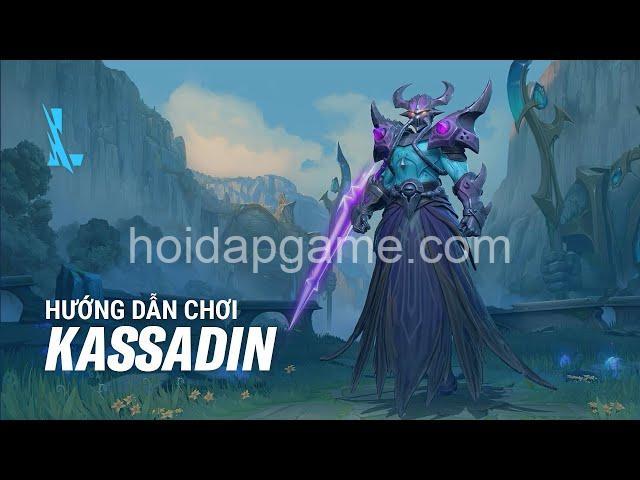 **Cách Chơi Kassadin LMHT Hiệu Quả: Hướng Dẫn Build & Ngọc Tối Ưu**