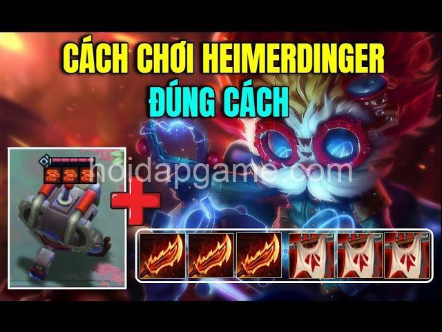 Thống trị LMHT với Heimerdinger: Hướng dẫn & Bảng Ngọc Tối Ưu